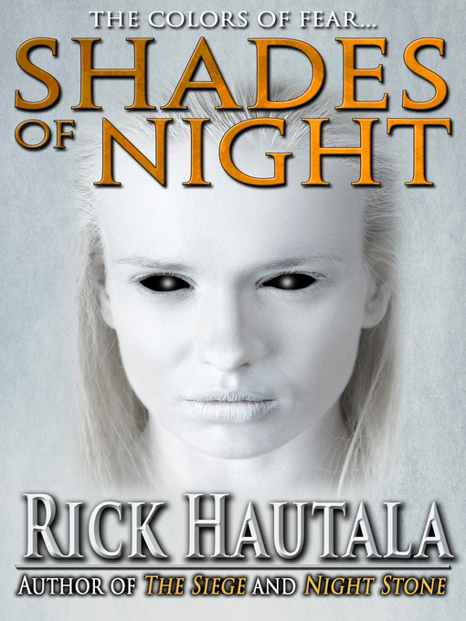 Title details for Shades of Night by Rick Hautala - Available